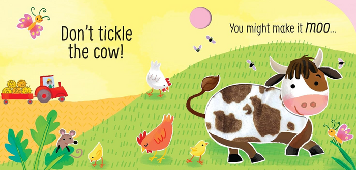 Don't Tickle The Cow!  Sensory Board  Book